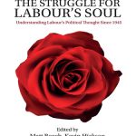 خرید و دانلود نسخه کامل کتاب The Struggle for Labour’s Soul: Understanding Labour’s Political Thought Since 1945