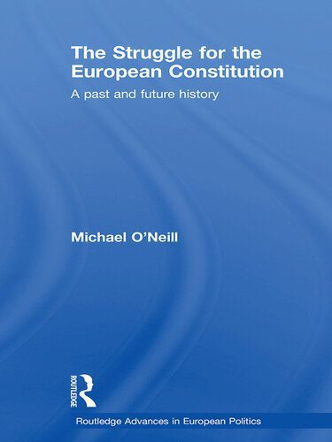 خرید و دانلود نسخه کامل کتاب The Struggle for the European Constitution: A Past and Future History_68e84930a29d0.jpeg خرید و دانلود نسخه کامل کتاب The Struggle for the European Constitution: A Past and Future History