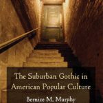 خرید و دانلود نسخه کامل کتاب The Suburban Gothic in American Popular Culture