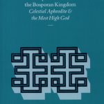 خرید و دانلود نسخه کامل کتاب The Supreme Gods of the Bosporan Kingdom: Celestial Aphrodite and the Most High God