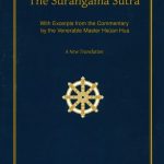 خرید و دانلود نسخه کامل کتاب The Surangama Sutra. A New Translation with Excerpts from the Commentary by the Venerable Master Hsuan Hua