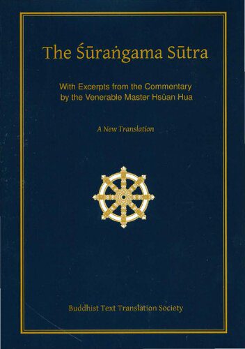 خرید و دانلود نسخه کامل کتاب The Surangama Sutra. A New Translation with Excerpts from the Commentary by the Venerable Master Hsuan Hua_68e19244dc235.jpeg خرید و دانلود نسخه کامل کتاب The Surangama Sutra. A New Translation with Excerpts from the Commentary by the Venerable Master Hsuan Hua
