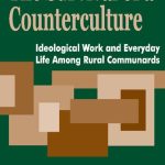 خرید و دانلود نسخه کامل کتاب The survival of a counterculture: Ideological work and everyday life among rural communards