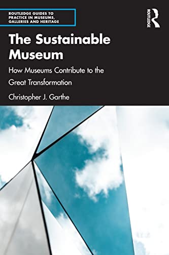 خرید و دانلود نسخه کامل کتاب The Sustainable Museum: How Museums Contribute to the Great Transformation_68e34b672db72.jpeg خرید و دانلود نسخه کامل کتاب The Sustainable Museum: How Museums Contribute to the Great Transformation