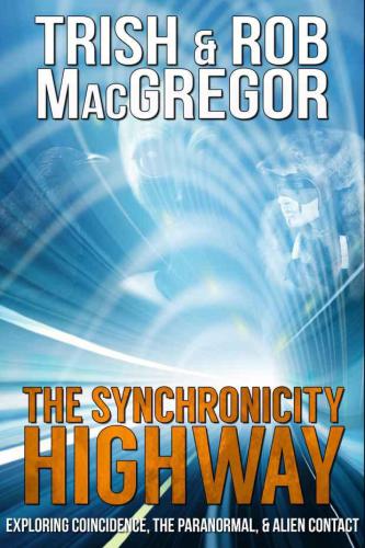 خرید و دانلود نسخه کامل کتاب The Synchronicity Highway – Exploring Coincidence, the Paranormal, & Alien Contact_68e2f61a60a9a.jpeg خرید و دانلود نسخه کامل کتاب The Synchronicity Highway – Exploring Coincidence, the Paranormal, & Alien Contact