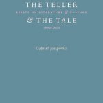 خرید و دانلود نسخه کامل کتاب The Teller and the Tale: Essays on Literature and Culture