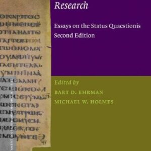 خرید و دانلود نسخه کامل کتاب The Text of the New Testament in Contemporary Research: Essays on the Status Quaestionis