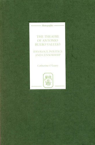 خرید و دانلود نسخه کامل کتاب The Theatre of Antonio Buero Vallejo: Ideology, Politics and Censorship (Monografias A)_68e916ba37211.jpeg خرید و دانلود نسخه کامل کتاب The Theatre of Antonio Buero Vallejo: Ideology, Politics and Censorship (Monografias A)