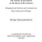 خرید و دانلود نسخه کامل کتاب The Theme of Deception in the Book of Revelation. Bringing Early Christian and Contemporary Thai Cultures into Dialogue