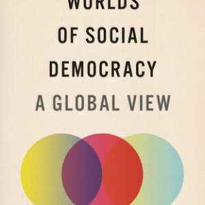 خرید و دانلود نسخه کامل کتاب The Three Worlds of Social Democracy: A Global View
