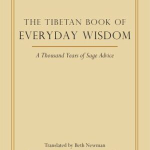 خرید و دانلود نسخه کامل کتاب The Tibetan Book of Everyday Wisdom (Library of Tibetan Classics 1)