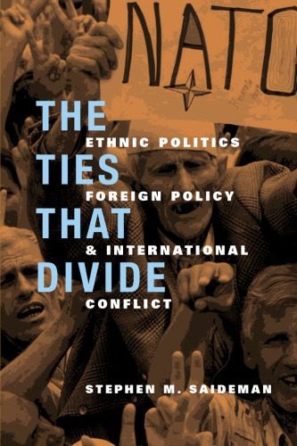 خرید و دانلود نسخه کامل کتاب The Ties That Divide: Ethnic Politics, Foreign Policy, and International Conflict_68ea6b5ea53fa.jpeg خرید و دانلود نسخه کامل کتاب The Ties That Divide: Ethnic Politics, Foreign Policy, and International Conflict