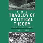 خرید و دانلود نسخه کامل کتاب The Tragedy of Political Theory: The Road Not taken