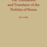خرید و دانلود نسخه کامل کتاب The Translation and Translator of the Peshitta of Hosea