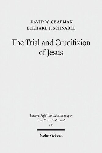 خرید و دانلود نسخه کامل کتاب The Trial and Crucifixion of Jesus. Texts and Commentary_68dedfa8d07aa.jpeg خرید و دانلود نسخه کامل کتاب The Trial and Crucifixion of Jesus. Texts and Commentary