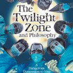خرید و دانلود نسخه کامل کتاب The Twilight Zone and Philosophy: A Dangerous Dimension to Visit