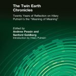 خرید و دانلود نسخه کامل کتاب The Twin earth chronicles: twenty years of reflection on Hilary Putnam’s ”The meaning of ‘meaning”’