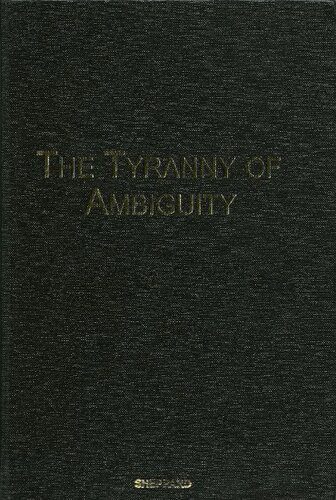 خرید و دانلود نسخه کامل کتاب The Tyranny of Ambiguity_68f889baa5a81.jpeg خرید و دانلود نسخه کامل کتاب The Tyranny of Ambiguity