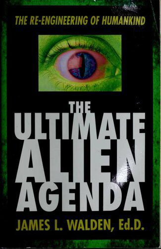 خرید و دانلود نسخه کامل کتاب The Ultimate Alien Agenda: The Re-engineering of Humankind_68e2e3d328a7a.jpeg خرید و دانلود نسخه کامل کتاب The Ultimate Alien Agenda: The Re-engineering of Humankind