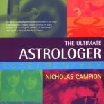 خرید و دانلود نسخه کامل کتاب The Ultimate Astrologer: A Simple Guide to Calculating and Interpreting Birth Charts for Effective Application in Daily Life