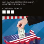 خرید و دانلود نسخه کامل کتاب The Undermining of American Democracy: How Campaign Contributions Corrupt our System and Harm Us All