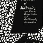 خرید و دانلود نسخه کامل کتاب The Underside of Modernity: Apel, Ricoeur, Rorty, Taylor and the Philosophy of Liberation