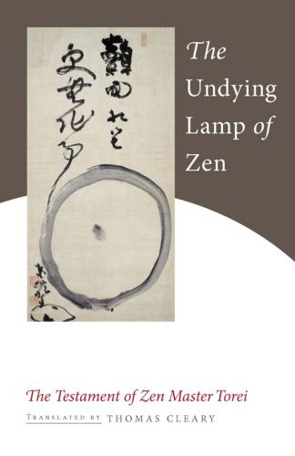 خرید و دانلود نسخه کامل کتاب The Undying Lamp of Zen: The Testament of Zen Master Torei_68e1365679516.jpeg خرید و دانلود نسخه کامل کتاب The Undying Lamp of Zen: The Testament of Zen Master Torei
