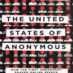 خرید و دانلود نسخه کامل کتاب The United States of Anonymous: How the First Amendment Shaped Online Speech