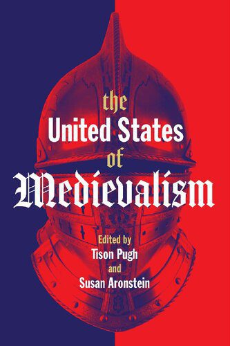 خرید و دانلود نسخه کامل کتاب The United States of Medievalism_68e5996879f0f.jpeg خرید و دانلود نسخه کامل کتاب The United States of Medievalism