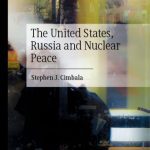 خرید و دانلود نسخه کامل کتاب The United States, Russia And Nuclear Peace