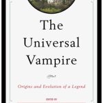 خرید و دانلود نسخه کامل کتاب The Universal Vampire : Origins and Evolution of a Legend