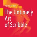 خرید و دانلود نسخه کامل کتاب The Untimely Art of Scribble