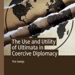 خرید و دانلود نسخه کامل کتاب The Use and Utility of Ultimata in Coercive Diplomacy