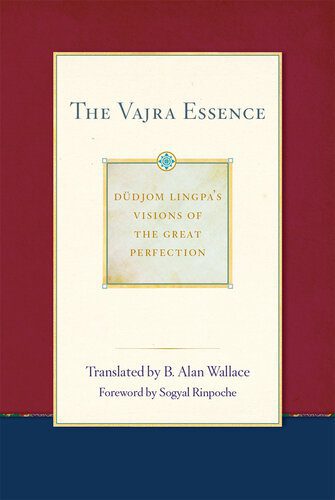 خرید و دانلود نسخه کامل کتاب The Vajra Essence: Dudjom Lingpa’s Visions of the Great Perfection (volume 3)_68e12a0eed75f.jpeg خرید و دانلود نسخه کامل کتاب The Vajra Essence: Dudjom Lingpa’s Visions of the Great Perfection (volume 3)