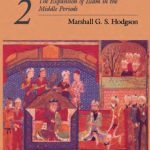 خرید و دانلود نسخه کامل کتاب The Venture of Islam, Volume 2: The Expansion of Islam in the Middle Periods
