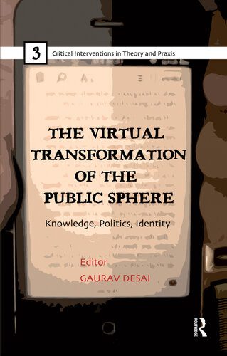 خرید و دانلود نسخه کامل کتاب The Virtual Transformation of the Public Sphere: Knowledge, Politics, Identity_68e8511bc1d07.jpeg خرید و دانلود نسخه کامل کتاب The Virtual Transformation of the Public Sphere: Knowledge, Politics, Identity