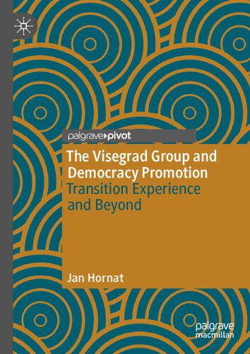 خرید و دانلود نسخه کامل کتاب The Visegrad Group and Democracy Promotion: Transition Experience and Beyond_68f72a2d20698.jpeg خرید و دانلود نسخه کامل کتاب The Visegrad Group and Democracy Promotion: Transition Experience and Beyond