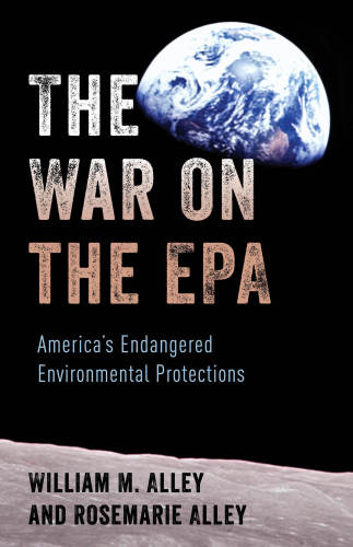 خرید و دانلود نسخه کامل کتاب The War on the EPA: America’s Endangered Environmental Protections_68e8e2b70d7f0.jpeg خرید و دانلود نسخه کامل کتاب The War on the EPA: America’s Endangered Environmental Protections