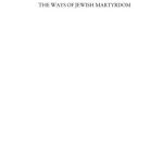 خرید و دانلود نسخه کامل کتاب The Ways of Jewish Martyrdom