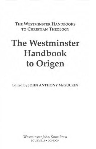 خرید و دانلود نسخه کامل کتاب The Westminster Handbook to Origen_68df0d42c2480.jpeg خرید و دانلود نسخه کامل کتاب The Westminster Handbook to Origen