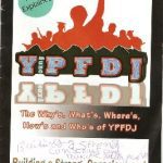 خرید و دانلود نسخه کامل کتاب The Why’s, What’s, Where’s, How’s and Who’s of YPFDJ. YPFDJ Explained