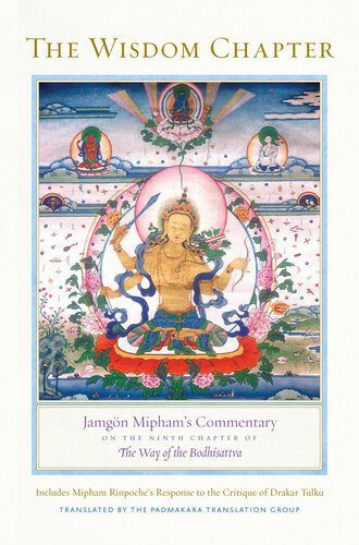 خرید و دانلود نسخه کامل کتاب The Wisdom Chapter: Jamgön Mipham’s Commentary on the Ninth Chapter of ”The Way of the Bodhisattva”_68e114cee2a4c.jpeg خرید و دانلود نسخه کامل کتاب The Wisdom Chapter: Jamgön Mipham’s Commentary on the Ninth Chapter of ”The Way of the Bodhisattva”