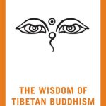 خرید و دانلود نسخه کامل کتاب The Wisdom of Tibetan Buddhism (Shambhala Pocket Library Book 10)