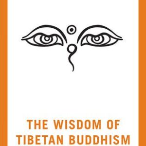 خرید و دانلود نسخه کامل کتاب The Wisdom of Tibetan Buddhism (Shambhala Pocket Library Book 10)