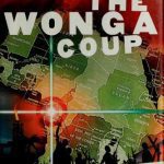 خرید و دانلود نسخه کامل کتاب The Wonga Coup: Guns, Thugs and a Ruthless Determination to Create Mayhem in an Oil-Rich Corner of Africa