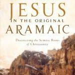 خرید و دانلود نسخه کامل کتاب The Words of Jesus in the Original Aramaic