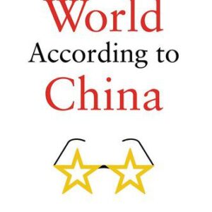 خرید و دانلود نسخه کامل کتاب The World According to China