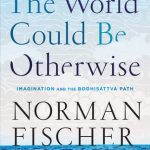 خرید و دانلود نسخه کامل کتاب The World Could Be Otherwise : Imagination and the Bodhisattva Path [fixed TOC]