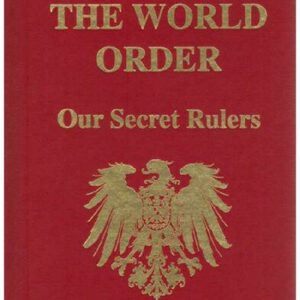 خرید و دانلود نسخه کامل کتاب The World Order, Our Secret Rulers
