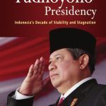 خرید و دانلود نسخه کامل کتاب The Yudhoyono Presidency: Indonesia’s Decade of Stability and Stagnation